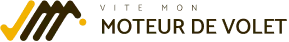 Vite Mon Moteur de Volet